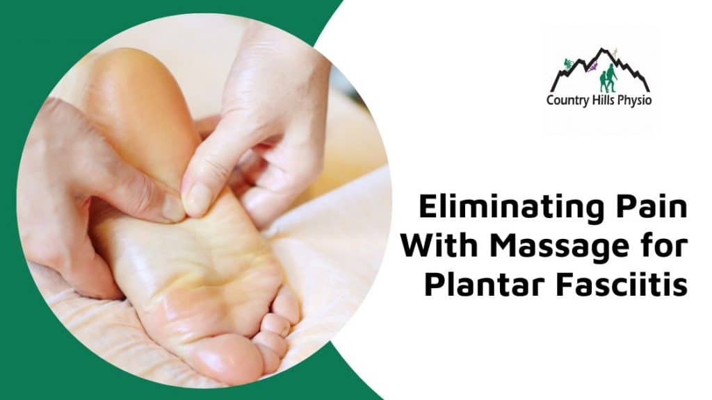 massage for plantar fasciitis calgary NW